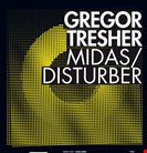 Tresher, Gregor Midas / Disturber Break New Soil