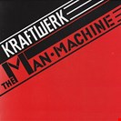 Kraftwerk The Man Machine Mute