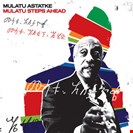 Mulatu Astatke Mulatu Steps Ahead Strut