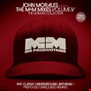 Morales, John Part B - M+M Mixes Volume IV (The Ultimate Collection)  BBE
