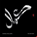 Williams, Kamaal The Return Black Focus Records