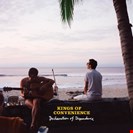 Kings Of Convenience Declaration Of Dependence Virgin