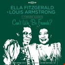 Fitzgerald, Ella / Armstrong, Louis RSD 2020 Can't We Be Friends Rat Pack