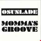 Osunlade Momma's Groove Groovin