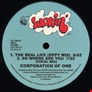 Corporation Of One So Where Are You / The Real Life SMOKIN