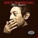 Gainsbourg, Serge Avec Amour Not Now Music