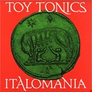 Various Artists Italomania Toy Tonics