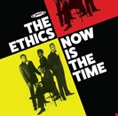 Ethics, The Now Is The Time Jamie