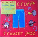 Mr Scruff Trouser Jazz Ninja Tune