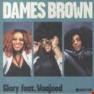 Dames Brown Feat Waajeed Glory Defected