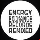Energy Exchange Ensemble 30 / 70 Energy Exchange Records Remixed Energy Exchange Record