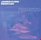 James Curd  Remixed Pronto
