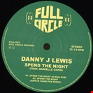 Lewis, Danny J / Gaha, Danielle Spend The Night - Remixes Full Circle