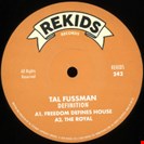 Fussman, Tal Definition Rekids