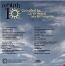 Heard, Larry / Various Artists Rebirth 10 Selected by Larry Heard aka Mr. Fingers Rebirth