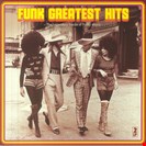 Various Artists Funk Greatest Hits: The Legendary Voices Of Funk Music  Wagram Music
