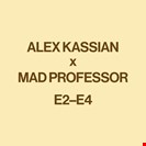 Kassian, Alex / Mad Professor E2-E4 Test Pressing Records