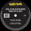 Inland Knights Revive EP Housetime