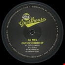 Mes, DJ Out of Order EP Guesthouse Music