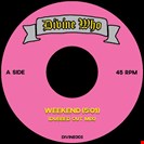 Divine Who Weekend / Forget Me Nots Divine Discs