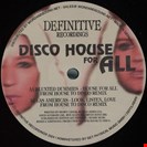 From House To Disco Disco House For All EP Definitive Recordings