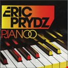 Prydz, Eric Pjanoo Dance On The Beat Records