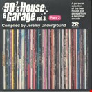 Various Artists  [V3.2] 90's House & Garage Vol.3 (Part 2) Z Records