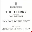 Terry, Todd / Sound Design Bounce To The Beat (2024 Remixes) Hard Times