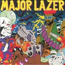 Major Lazer Guns Don't Kill People... Lazers Do Because