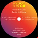 Sleazy McQueen Coming Back Strong Whiskey Disco