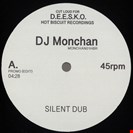 Monchan, DJ  Silent Dub / Finally Hot Biscuit