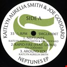 Smith, Kaitlyn Aurelia / Goddard, Joe Neptunes (Ltd EP) Smugglars Way