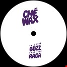 Che [V1] Che Wax Vol 1: Buzz/Raga Che Wax