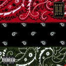 Dead Prez [BF24] RBG-Revolutionary But Gangsta Sony