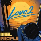 Reel People Love 2 Reel People