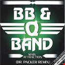 BB & Q BAND Main Attraction (Dr. Packer Remix) High Fashion Music