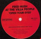 Fred Hush, At The Villa People Open Your Eyes Dark Grooves Records