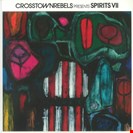 Various Artists [V7] Crosstown Rebels present SPIRITS VII (2x12