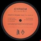 Synaptic Voyager Dawn Til Dusk EP Cyphon