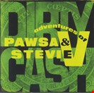 Pawsa / Adventures Of Stevie V. [Green] Dirty Cash (Money Talks) High Fashion Music