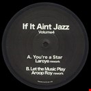 Laroye / Aroop Roy [V4] If It Ain't Jazz Vol 4 If It Ain't Jazz