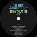 Jay Vegas / Tenacious / Sgt. Slick / Tommy Glasses 1