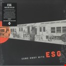 ESG Come Away With ESG Fire