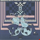 Groove Boys Project Keep On Dreamin' Mate 