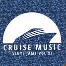 Various Artists Cruise Music Vinyl Jams Vol XI Cruise Music