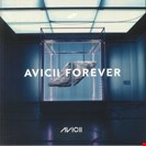 Avicii Avicii Forever Positiva