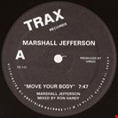 Jefferson, Marshall / Principle, Jamie Move Your Body/Baby Wants To Ride Trax