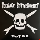 Teenage Bottlerocket [RSD] Total Red Salamanda