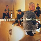 Pale Saints [RSD25] Slow Buildings 30th Anniversary Re:Masters 4AD