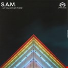 S.A.M. Hit You With My Phone Up The Stuss